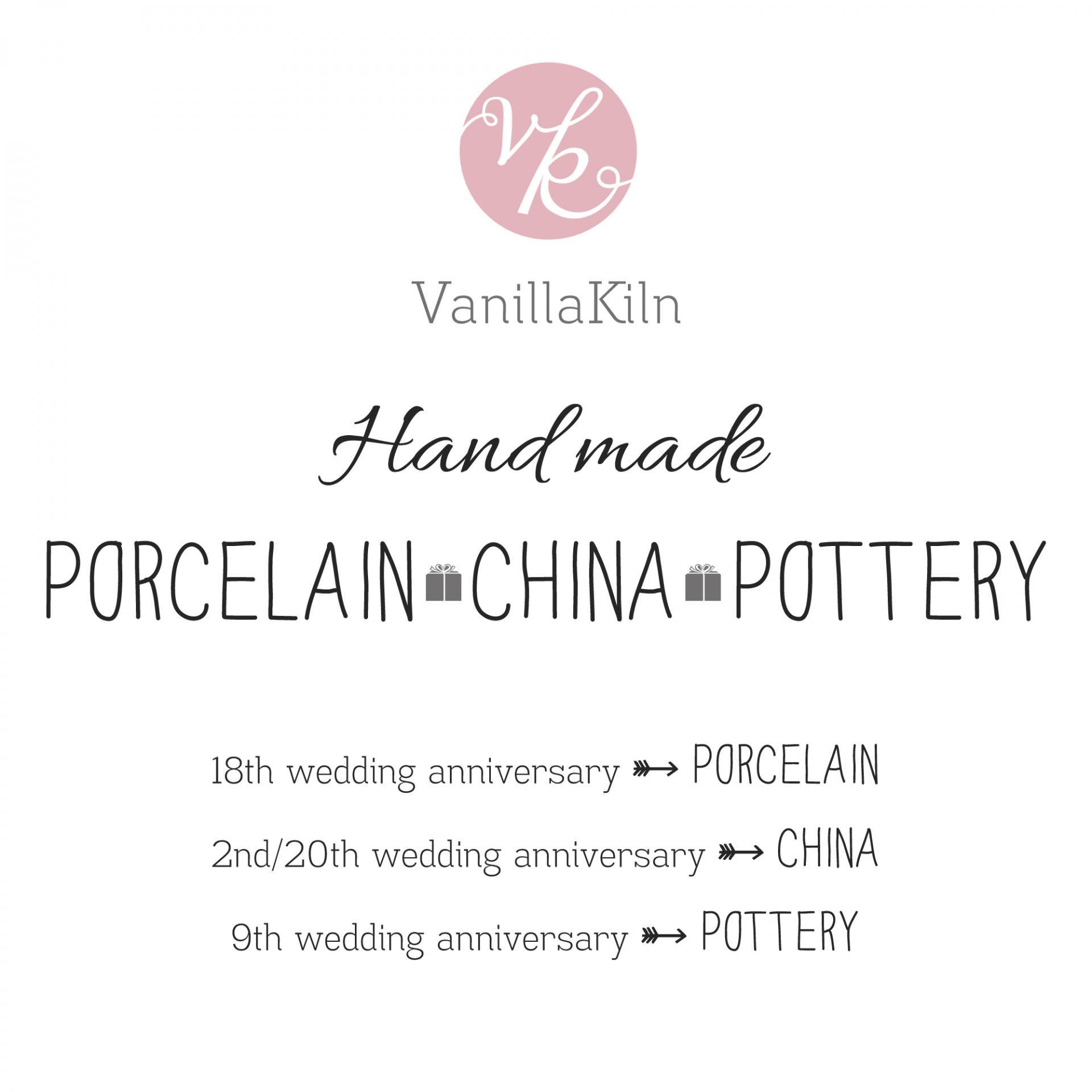 VanillaKiln hand made porcelain (18th anniversary) china (2nd/20th anniversary) pottery (9th anniversary).